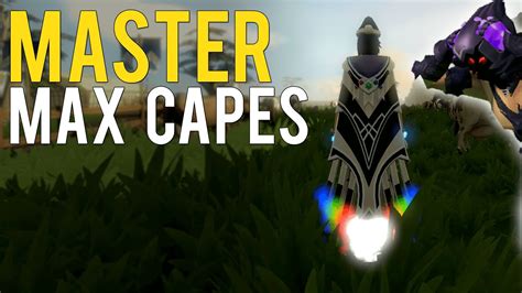 Runescapes New Master Max Cape... - YouTube