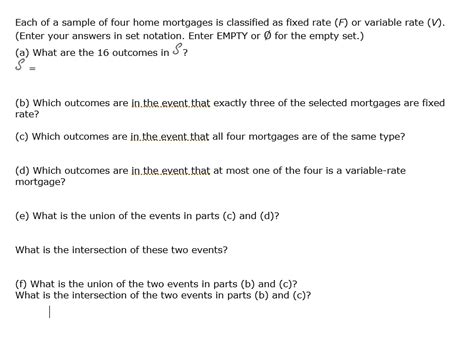 Solved Each of a sample of four home mortgages is classified | Chegg.com