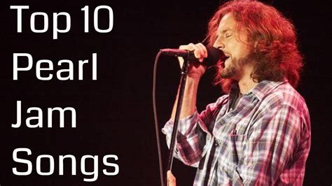 Top 10 Pearl Jam Songs - The HIGHSTREET - YouTube