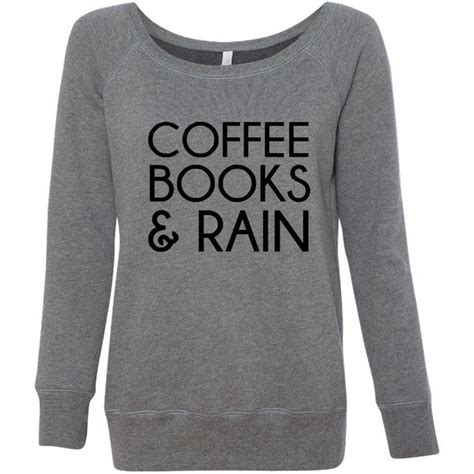 Coffee Books & Rain Shirt Awesome Coffee Lovers Shirt Makes a Great... (€24) liked on Polyvore ...