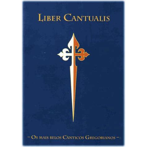 Livro de partituras gregoriano liber cantualis - os mais belos cantos ...