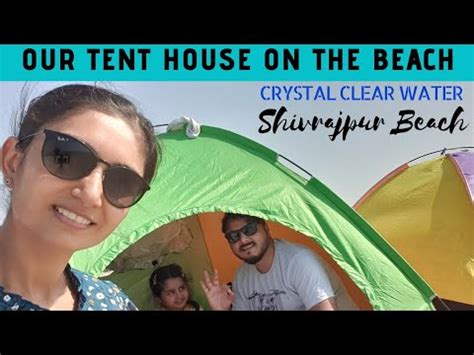 Shivrajpur Beach Resort, Dwarka | Night in a tent | Beach Camping - YouTube