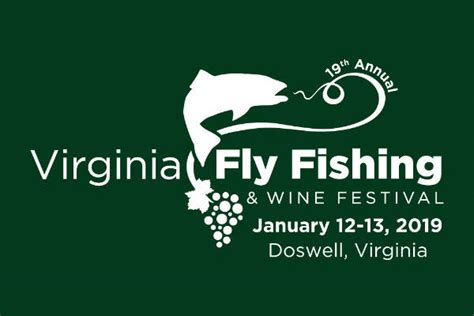 2019 Virginia Fly Fishing & Wine Festival near Richmond, January 12-13 - Flyfishing Blog