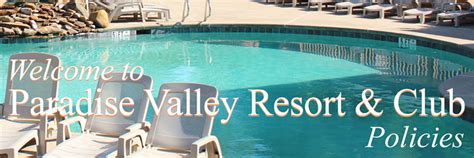 Paradise-Valley-Resort-Club-Policies