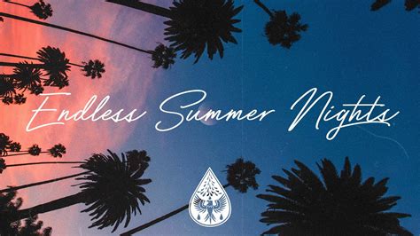 Endless Summer Nights 🌃🌴 - An Indie/Alternative Playlist - YouTube