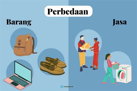 Apa Perbedaan dari Barang dan Jasa Serta Berikan Contohnya?