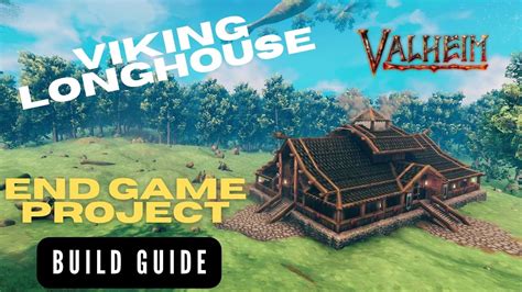 Valheim: The Viking Longhouse (Build Guide, No Mods) End Game Project. - YouTube