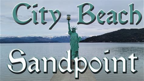 Sandpoint City Beach Park - Sandpoint, Idaho - YouTube