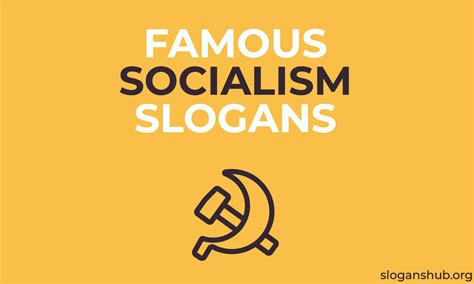 List of Famous Socialism Slogans & Great Socialism Quotes -Slogans Hub