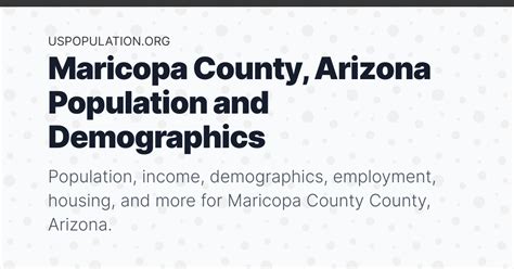 Maricopa County, Arizona Population | Income, Demographics, Employment ...