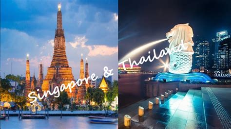 Singapore and Thailand Tour 7N|8D | OSR Vacation