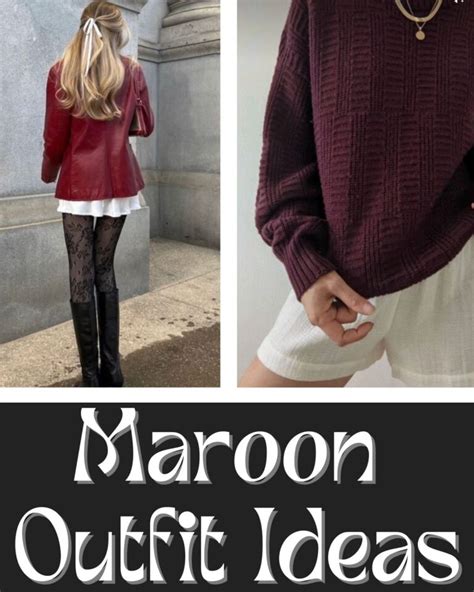 55 Deeply Beautiful Maroon Outfits - ljanestyle