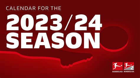 Calendar for the 2023-24 season: Bundesliga to start on 18 August 2023 – Bundesliga 2 to kick ...