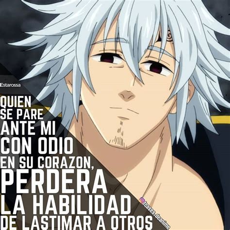 El Personaje: Estarossa ! El Anime: Nanatsu no Taizai . Seguínos para más frases de Anime ! # ...