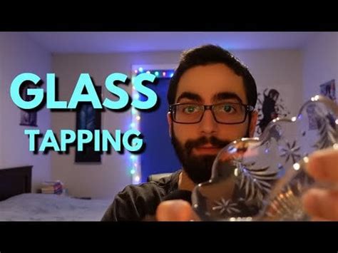 ASMR GLASS TAPPING 💎 (no talking) [Intentional] [Male] : r/asmr