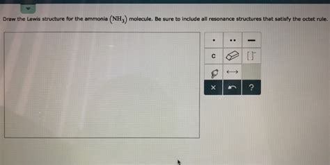 Solved: Draw The Lewis Structure For The Ammonia (NH3) Mol... | Chegg.com