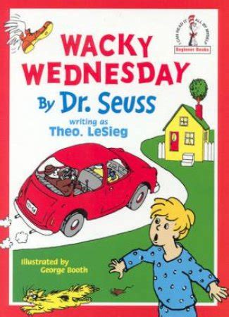 Dr Seuss Beginner Books: Wacky Wednesday by Dr Seuss - 9780001713178