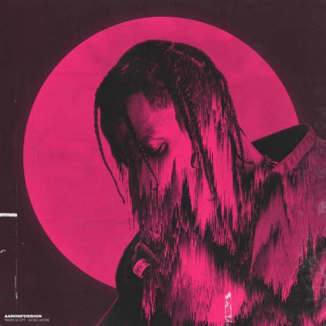 SICKO MODE - TRAVIS SCOTT. : r/freshalbumart