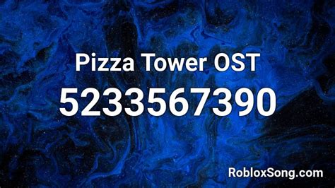 Pizza Tower OST Roblox ID - Roblox music codes