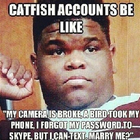 Pin by Nicole Sosa on Catfish Memes (The show.) (With images) | Most hilarious memes