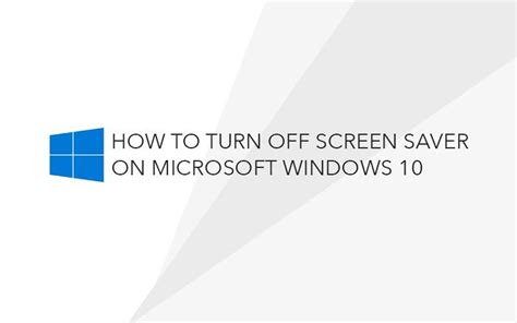 Turn off Screen Saver on Windows 10 (Deactivating Screensaver Option ...