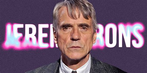 Jeremy Irons' Oscar-Winning Role in 'Reversal of Fortune' Influenced Scar