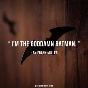 50 Most Batman Quotes from Movies and Comics | PixelsQuote.Net