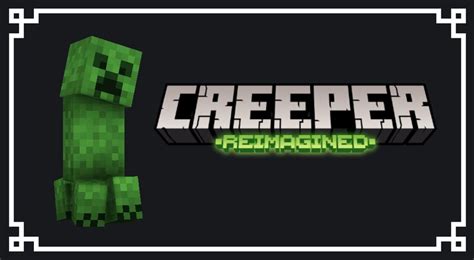 Creeper Reimagined Minecraft Texture Pack