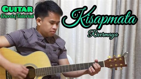 Kisapmata- Rivermaya Guitar Chords Tutorial) - YouTube Music