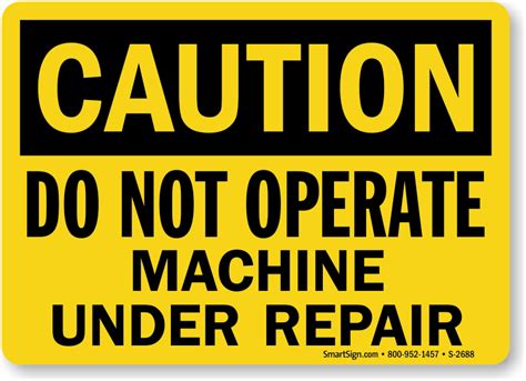 Do Not Operate Machine Under Repair Sign, SKU: S-2688 - MySafetySign.com