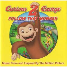 Curious George 2: Follow That Monkey by Various Artists Buy and Download