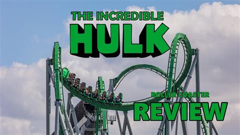 Incredible Hulk Roller Coaster Review (Universal Studios Islands of ...