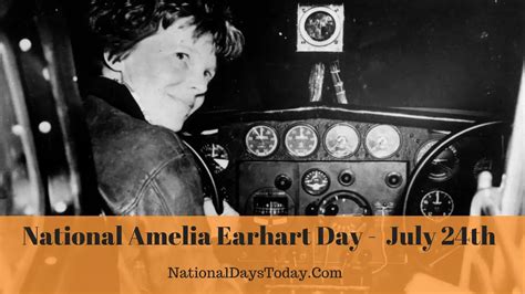 National Amelia Earhart Day - Why This Day!