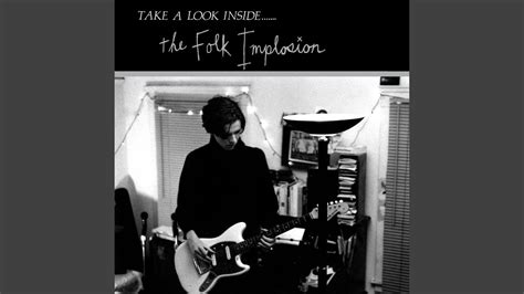 Folk Implosion - Take A Look Inside Acordes - Chordify