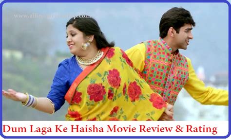 Dum Laga Ke Haisha Movie Review and Rating