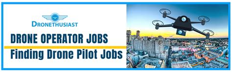 Drone Operator Jobs (How To Find Drone Pilot Jobs In 2019)