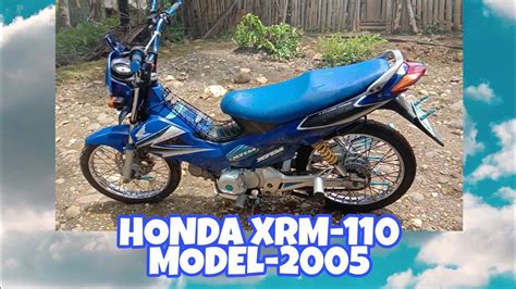 BAGONG WASHING/HONDA XRM-110 (MODEL 2005) Honey'Tanz/YenohYoj - YouTube