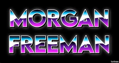 Morgan Freeman Text Effect and Logo Design Celebrity