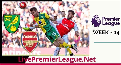 Norwich City vs Arsenal Live Stream | Week 14