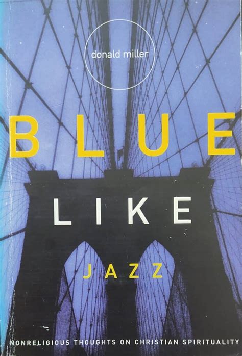 Review: Blue Like Jazz by Donald Miller - Sorted Magazine