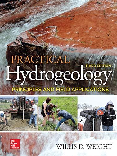 Practical Hydrogeology : Principles and Field Applications, 3rd Edition ...