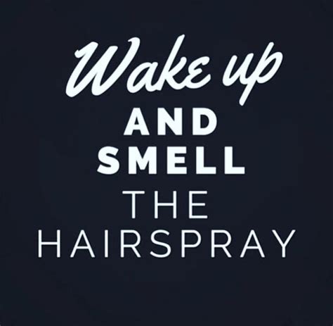 Monat hairspray is non-flammable. It actually puts out fire | Hair quotes, Hair salon quotes ...