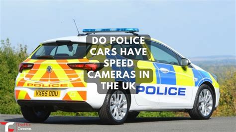 Do Police Cars Have Speed Cameras: All You Need To Know