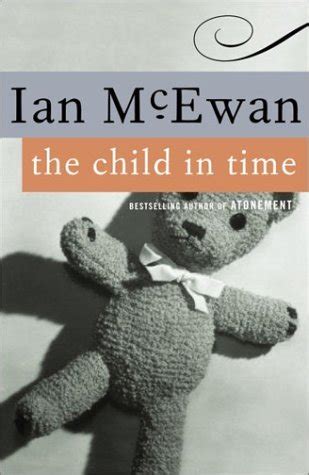 The Child in Time by Ian McEwan — Reviews, Discussion, Bookclubs, Lists