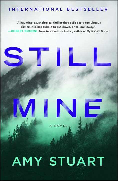 Still Mine | Book by Amy Stuart | Official Publisher Page | Simon ...