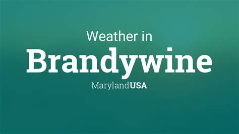 Weather for Brandywine, Maryland, USA