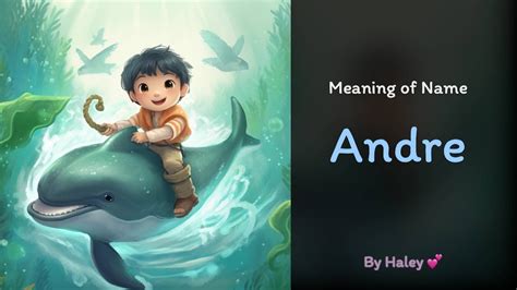 Meaning of boy name: Andre - Name History, Origin and Popularity - YouTube