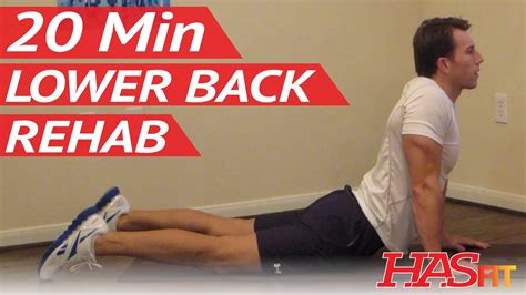 20 Min Lower Back Rehab - Lower Back Stretches for Lower Back Pain Exercises Workouts - Low Back ...