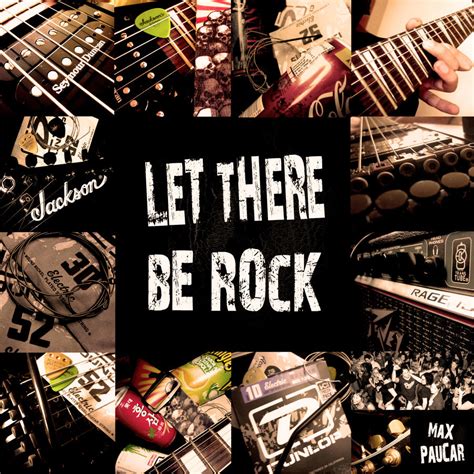 Let There Be Rock by MaxPaucar92 on DeviantArt