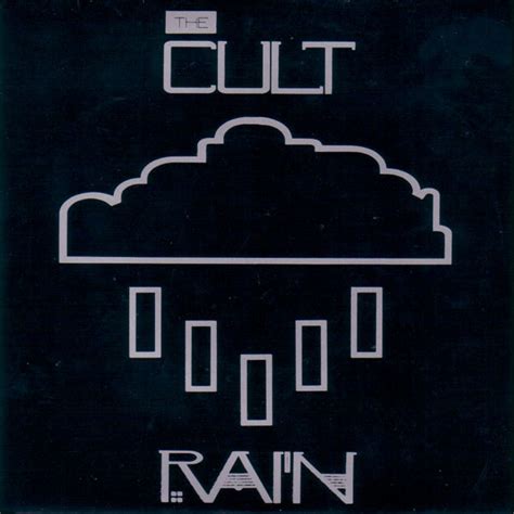 The Cult - Rain | Releases, Reviews, Credits | Discogs